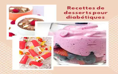 Recettes de desserts pour diabétiques